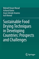 Sustainable Food Drying Techniques in Developing Countries: Prospects and Challenges 3030424758 Book Cover