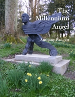 The Millennium Angel 0956158722 Book Cover