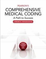 Pearson's Comprehensive Medical Coding: A Path to Success 0133797783 Book Cover