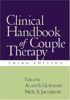 Clinical Handbook of Couple Therapy 1572307587 Book Cover