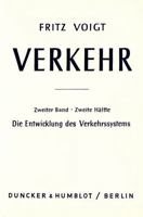 Verkehr: Die Entwicklung Des Verkehrssystems. 2. Halfte 3428015932 Book Cover