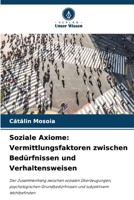 Soziale Axiome: Vermittlungsfaktoren zwischen Bedürfnissen und Verhaltensweisen (German Edition) 6208136008 Book Cover