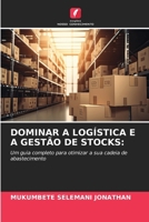 Dominar a Logística E a Gestão de Stocks (Portuguese Edition) 6207853954 Book Cover