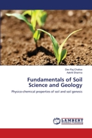 Fundamentals of Soil Science and Geology: Physico-chemical properties of soil and soil genesis 3659109134 Book Cover