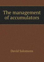 The Management of Accumulators: A Practical Handbook 1171677952 Book Cover