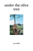Under the Olive Tree B08TFTD43B Book Cover