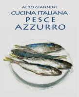 Cucina Italiana Pesce Azzurro 1499198043 Book Cover