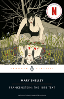 Frankenstein or, The Modern Prometheus
