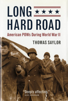 Long Hard Road: American POWs During World War II 1681340577 Book Cover