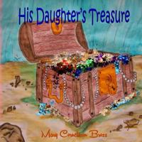 His Daughter's Treasure 1974168050 Book Cover