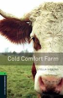 Cold Comfort Farm (Oxford Bookworms Library: 2500 Headwords) 0194792552 Book Cover
