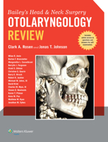 Bailey's Head and Neck Surgery - Otolaryngology Review 1451192533 Book Cover