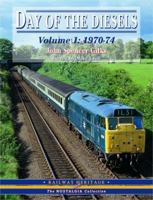 Day of the Diesels 1970-74 185794240X Book Cover