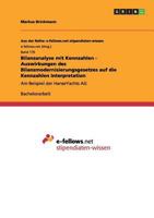 Bilanzanalyse mit Kennzahlen - Auswirkungen des Bilanzmodernisierungsgesetzes auf die Kennzahlen Interpretation: Am Beispiel der HanseYachts AG 3656057435 Book Cover
