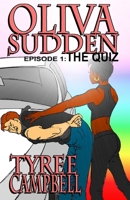 Oliva Sudden Episode 1: The Quiz 1087961157 Book Cover