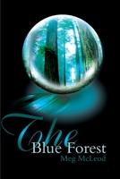 The Blue Forest 0595156789 Book Cover