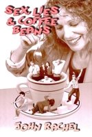 Sex, Lies & Coffee Beans 171631643X Book Cover