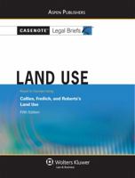 Land Use: Keyed to Courses Using Callies, Freilich, and Robert's Land Use 0735585938 Book Cover