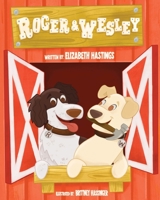 Roger and Wesley B09TZ1X1TZ Book Cover