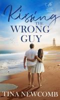 Kissing the Wrong Guy: A Sweet Opposites Attract Romance (Foster Brothers) 194778658X Book Cover