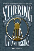 Stirring, Book Two of The Emblem & The Lantern 1475263031 Book Cover