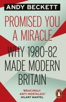 Promised You a Miracle: UK80-82 1846145155 Book Cover