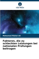 Faktoren, die zu schlechten Leistungen bei nationalen Prüfungen beitragen 6205696592 Book Cover