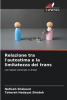 Relazione tra l'autostima e la limitatezza dei trans (Italian Edition) 6208572606 Book Cover