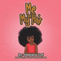 Me and My Hair 1664207791 Book Cover