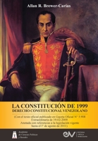 LA CONSTITUCIÓN DE 1999. DERECHO CONSTITUCIONAL VENEZOLANO. 5a Edición 1685647103 Book Cover