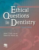 Ethical Questions In Dentistry 0867152036 Book Cover