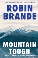 Mountain Tough: 5 Stories of Mountain Mystery and Survival 1952383307 Book Cover
