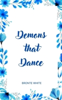 Demons that Dance 9357614834 Book Cover