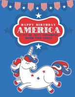 Happy Birthday America: A 4th of July Coloring Book for Girls 1073647021 Book Cover