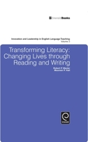 Transforming Literacy: Changing Lives Through Reading and Writing 0857246275 Book Cover