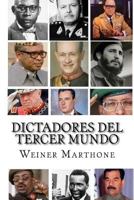 Dictadores del Tercer Mundo 1719517819 Book Cover