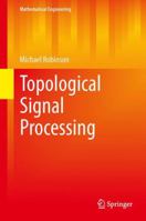 Topological Signal Processing 3662522845 Book Cover