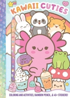 Kawaii Cuties: Coloring Book with Rainbow Pencil 1667206494 Book Cover