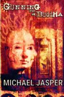 Gunning For The Buddha 0692373837 Book Cover