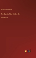 The Quest of the Golden Girl 1515283283 Book Cover