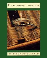 Fly-Fishing Logbook 0821221639 Book Cover