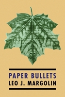 Paper Bullets: (Psychological Warfare during WW2) 1616464925 Book Cover