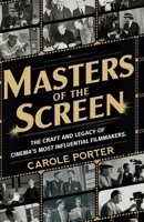 Masters of the Screen: The Craft and Legacy of Cinema’s Most Influential Filmmakers B0DRLJSDQJ Book Cover