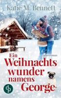 Ein Weihnachtswunder namens George 3960879482 Book Cover
