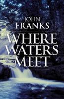 Where Waters Meet 0956999271 Book Cover