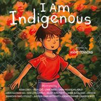 I Am Indigenous 145984338X Book Cover
