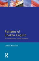 Patterns of Spoken English: An Introduction to English Phonetics 0582291321 Book Cover