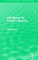 The Battle For Tolmers Square 0415658934 Book Cover