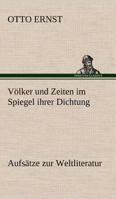 Volker Und Zeiten Im Spiegel Ihrer Dichtung 3842489447 Book Cover