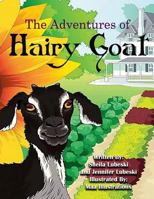 The Adventures of Hairy Goat 1513625284 Book Cover
